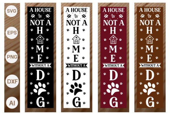 A House is Not a Home Without a Dog