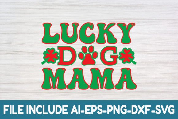 LUCKY DOG MAMA – St Patrick's Day Dog Ban
